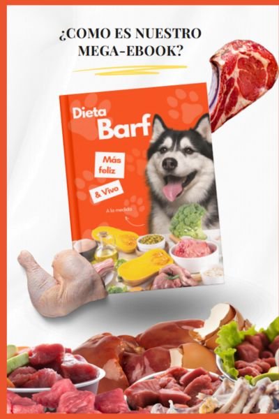 Ebook: MEGA PACK Recetas de Dieta BARF Para PERROS y GATOS 4