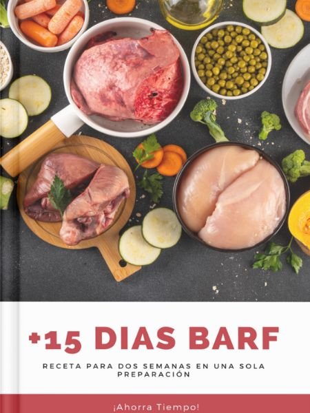Ebook: MEGA PACK Recetas de Dieta BARF Para PERROS y GATOS 16